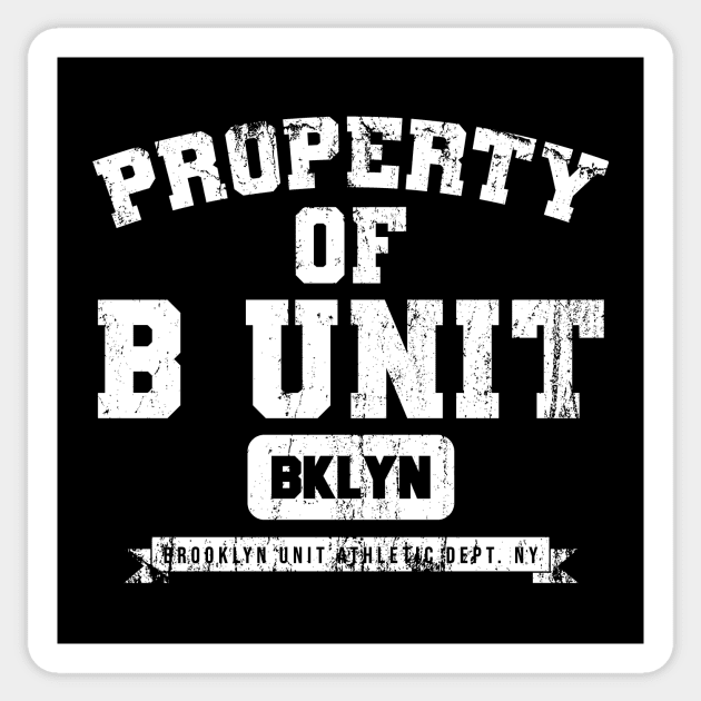 Brooklyn Bed Stuy New York Bklyn Basketball B Unit Grunge Sticker by The Shirt Genie